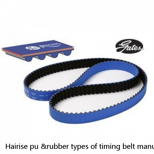Hairise pu &rubber types of timing belt manufacture